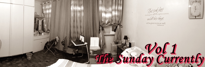 The Sunday Currently vol. 01